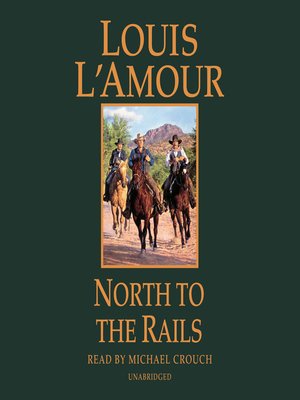 cover image of North to the Rails